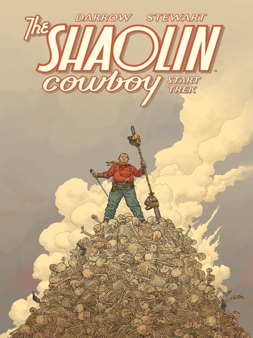 Title details for Shaolin Cowboy: Start Trek by Geof Darrow - Available